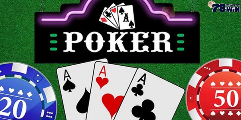 Tổng quan về trò chơi Poker 