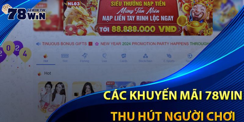 Sự kiện khuyến mãi 78win là gì?